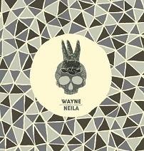 Neila : Neila - Wayne